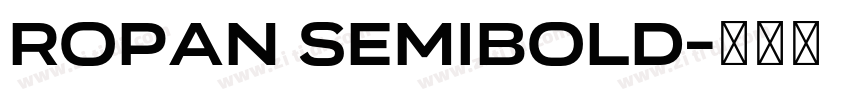 Ropan SemiBold字体转换